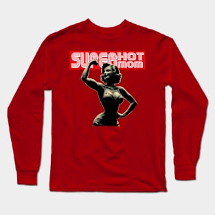 Superhot Mom Long Sleeve T-Shirt